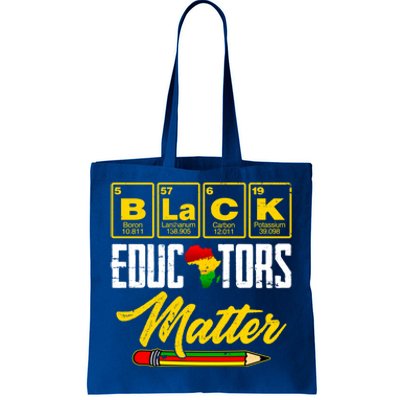 Juneteenth Black History Month Black Educators Matter Funny Gift Tote Bag