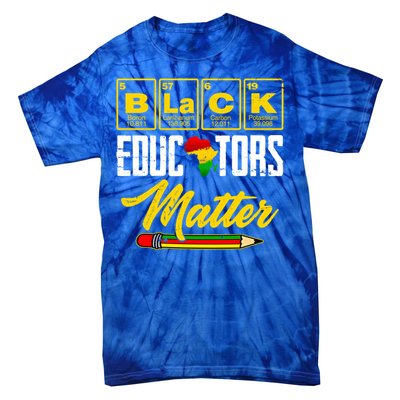 Juneteenth Black History Month Black Educators Matter Funny Gift Tie-Dye T-Shirt