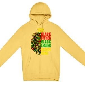 Juneteenth Black History Month Lion Black Father Leader Gift Premium Pullover Hoodie