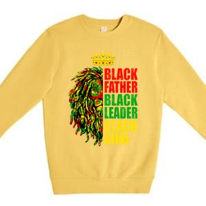 Juneteenth Black History Month Lion Black Father Leader Gift Premium Crewneck Sweatshirt