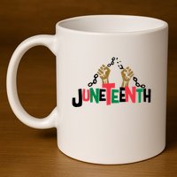 Juneteenth Black History Month Freedom 11oz C Handle Ceramic Mug
