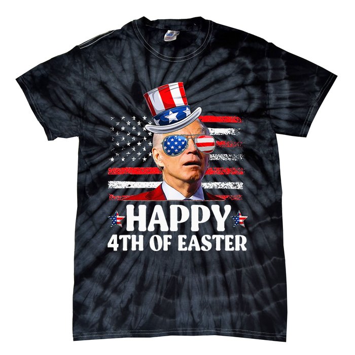 Joe Biden Happy 4th Of Easter Confused 4th Of July  Tie-Dye T-Shirt