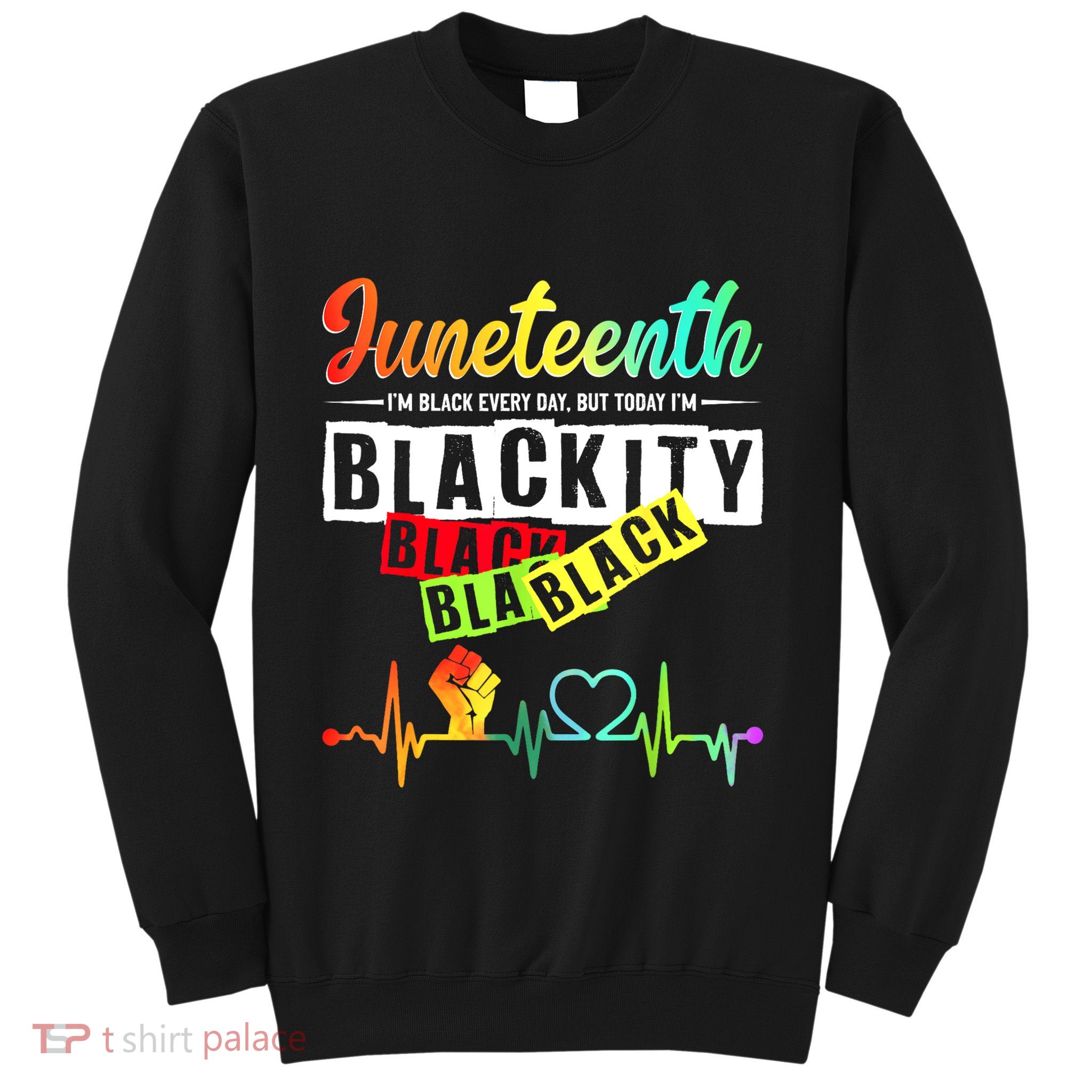 Juneteenth Blackity Heartbeat Black History African America Sweatshirt