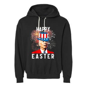 Joe Biden Happy Easter For Funny 4th Of July Garment-Dyed Fleece Hoodie