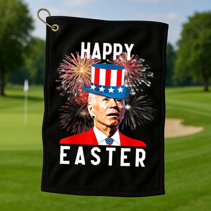 Joe Biden Happy Easter For Funny 4th Of July Golf Towel