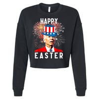 Joe Biden Happy Easter For Funny 4th Of July Cropped Pullover Crew