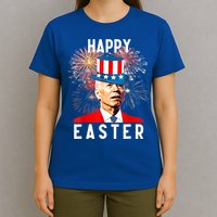 Joe Biden Happy Easter For Funny 4th Of July T-Shirt