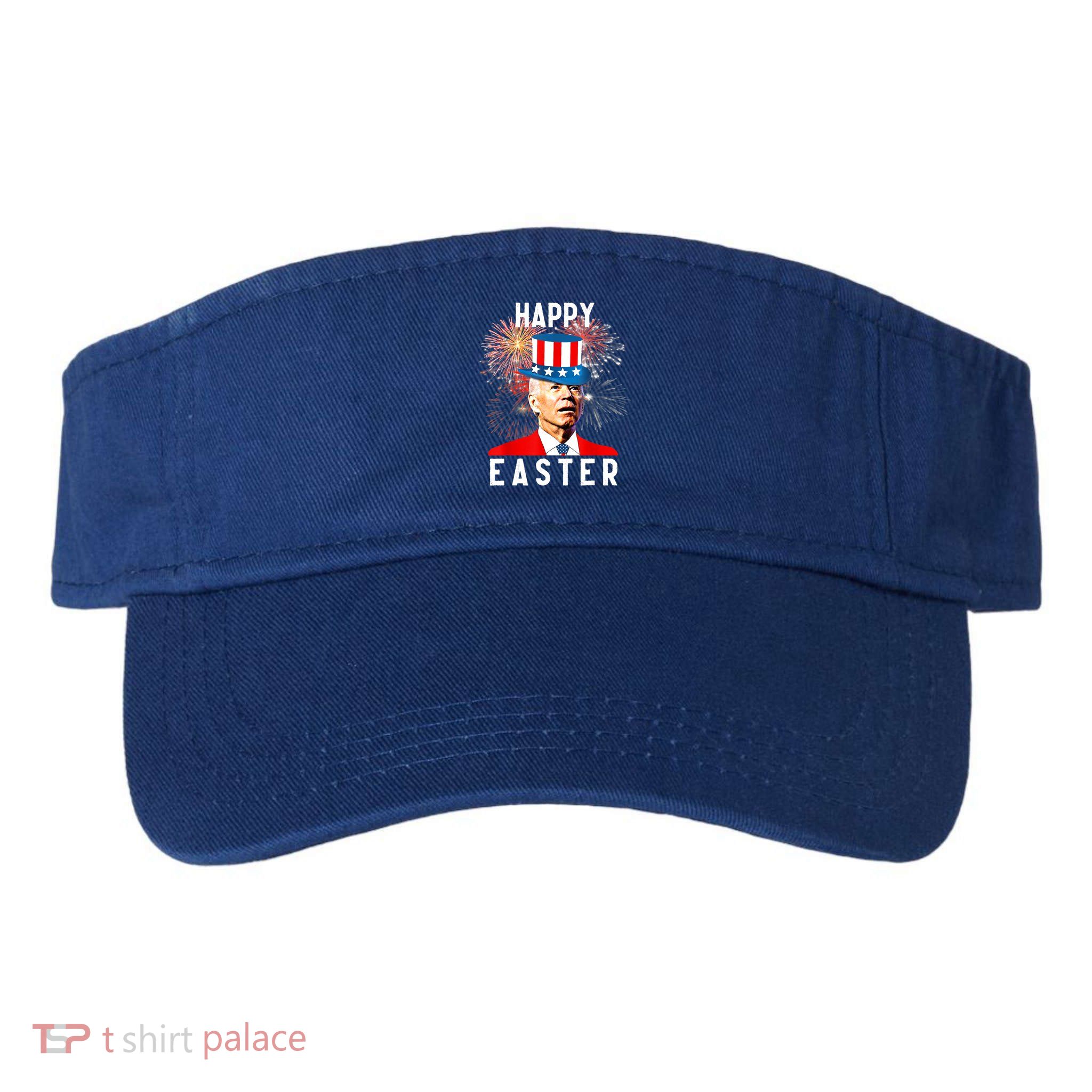 Joe Biden Happy Easter For Funny 4th Of July Visor