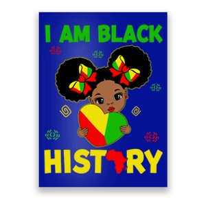 Juneteenth Black History Month I Am Black History Gift Poster