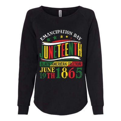 Juneteenth Black History Celebrating Black Freedom 1865 Womens California Wash Sweatshirt