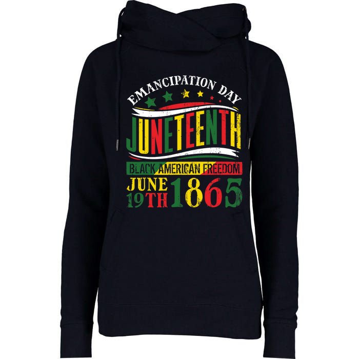 Juneteenth Black History Celebrating Black Freedom 1865 Womens Funnel Neck Pullover Hood