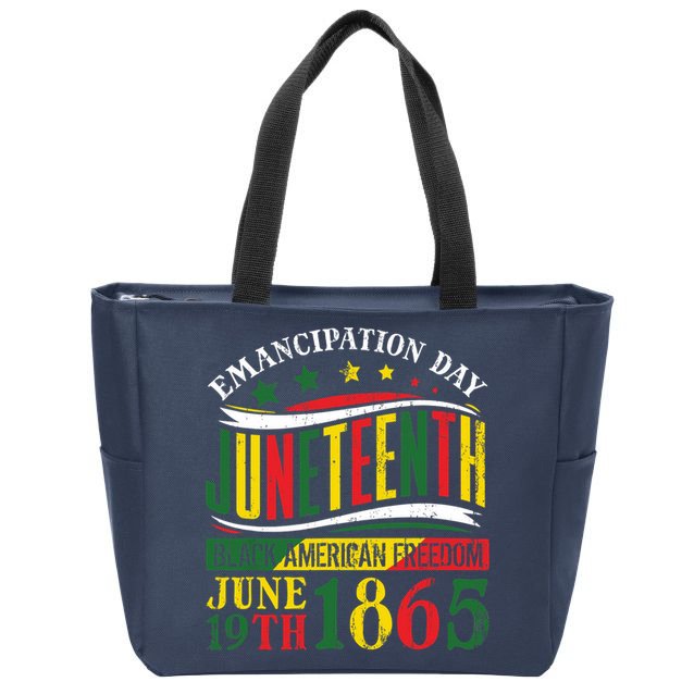 Juneteenth Black History Celebrating Black Freedom 1865 Zip Tote Bag