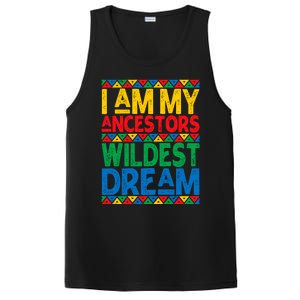 Juneteenth Black History I Am My Ancestors Wildest Blm Dream Cute Gift PosiCharge Competitor Tank