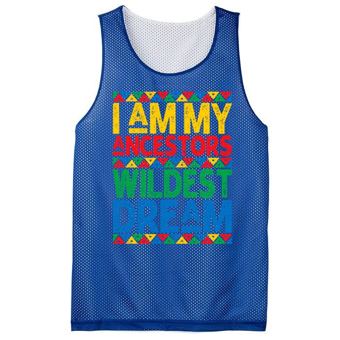 Juneteenth Black History I Am My Ancestors Wildest Blm Dream Cute Gift Mesh Reversible Basketball Jersey Tank