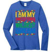 Juneteenth Black History I Am My Ancestors Wildest Blm Dream Cute Gift Ladies Long Sleeve Shirt