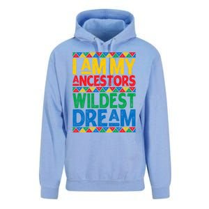 Juneteenth Black History I Am My Ancestors Wildest Blm Dream Cute Gift Unisex Surf Hoodie