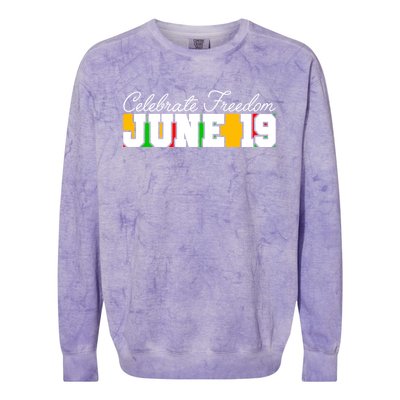 Juneteenth Black History Month June 19 Freedom Celebration Gift Colorblast Crewneck Sweatshirt