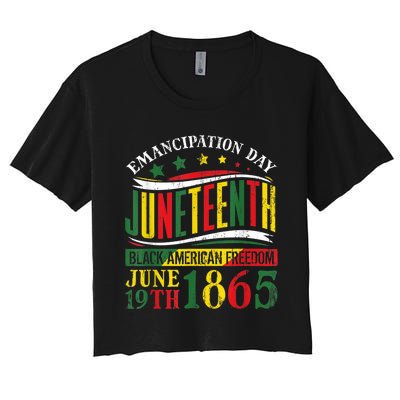 Juneteenth Black History Celebrating Black Freedom 1865 Women's Crop Top Tee