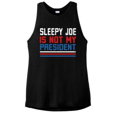 Joe Biden Is Not My Presiden Sleepy Joe Anti Biden Gift Ladies PosiCharge Tri-Blend Wicking Tank