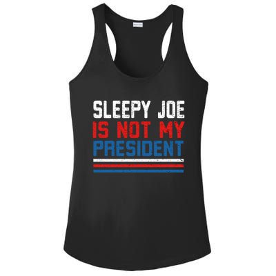 Joe Biden Is Not My Presiden Sleepy Joe Anti Biden Gift Ladies PosiCharge Competitor Racerback Tank