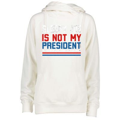 Joe Biden Is Not My Presiden Sleepy Joe Anti Biden Gift Womens Funnel Neck Pullover Hood