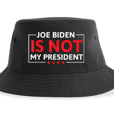 Joe Biden Is Not My President Not My President Sustainable Bucket Hat