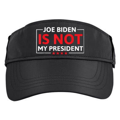 Joe Biden Is Not My President Not My President Adult Drive Performance Visor