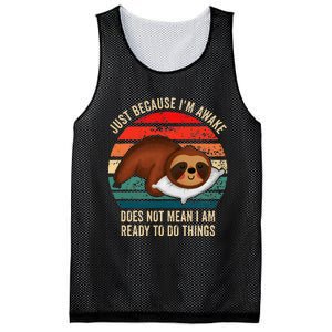 Just Because IM Awake DoesnT Mean IM Ready To Do Things Mesh Reversible Basketball Jersey Tank