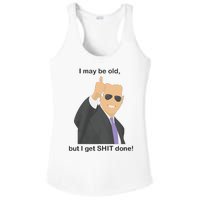 Joe Biden I May Be Old But I Get Shit Done Ladies PosiCharge Competitor Racerback Tank