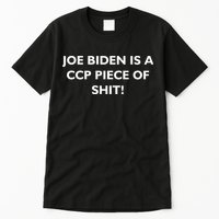 Joe Biden is a CCP Piece of Tall T-Shirt
