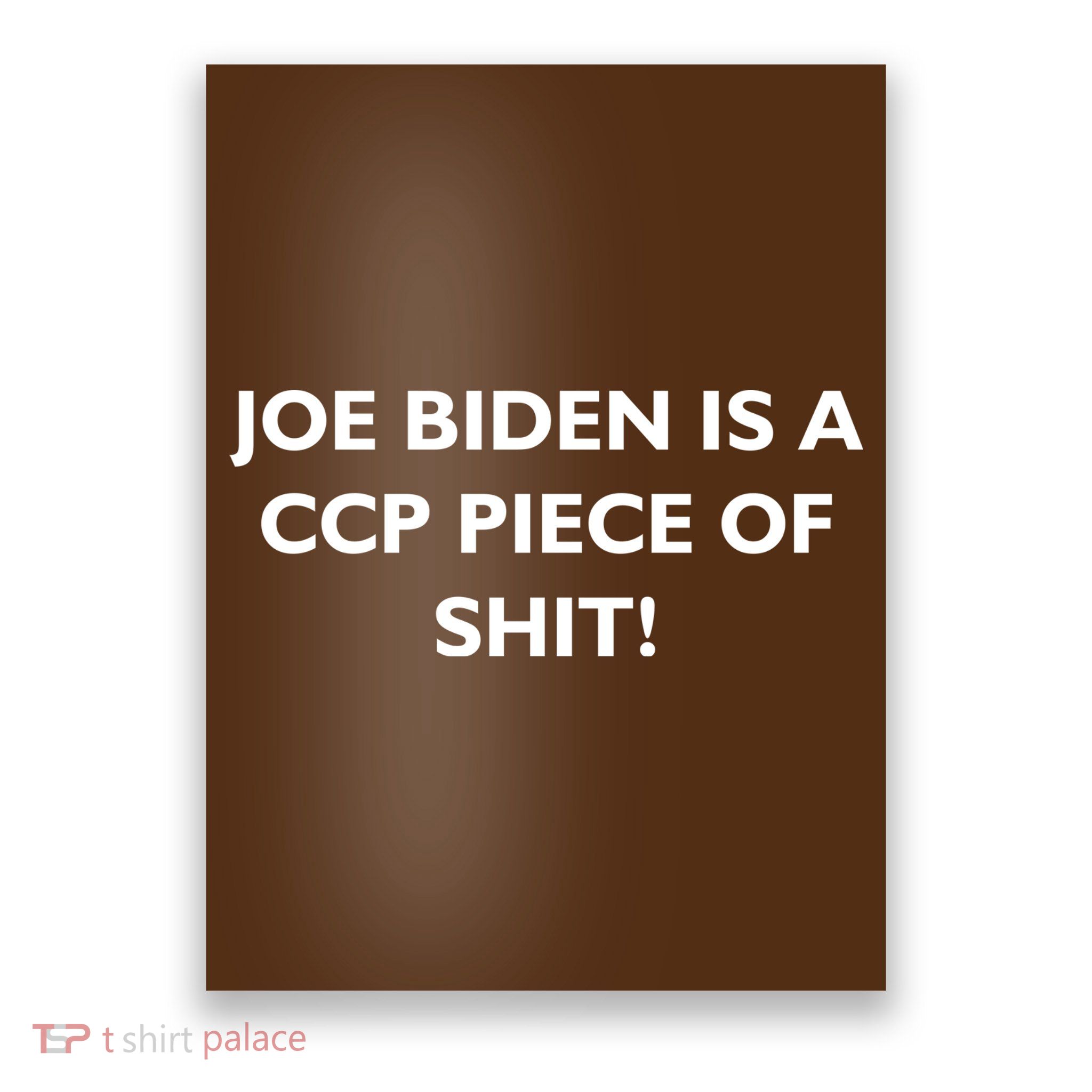 Joe Biden is a CCP Piece of Poster