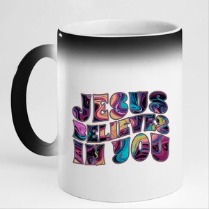 Jesus Believes In You 11oz Black Color Changing Mug