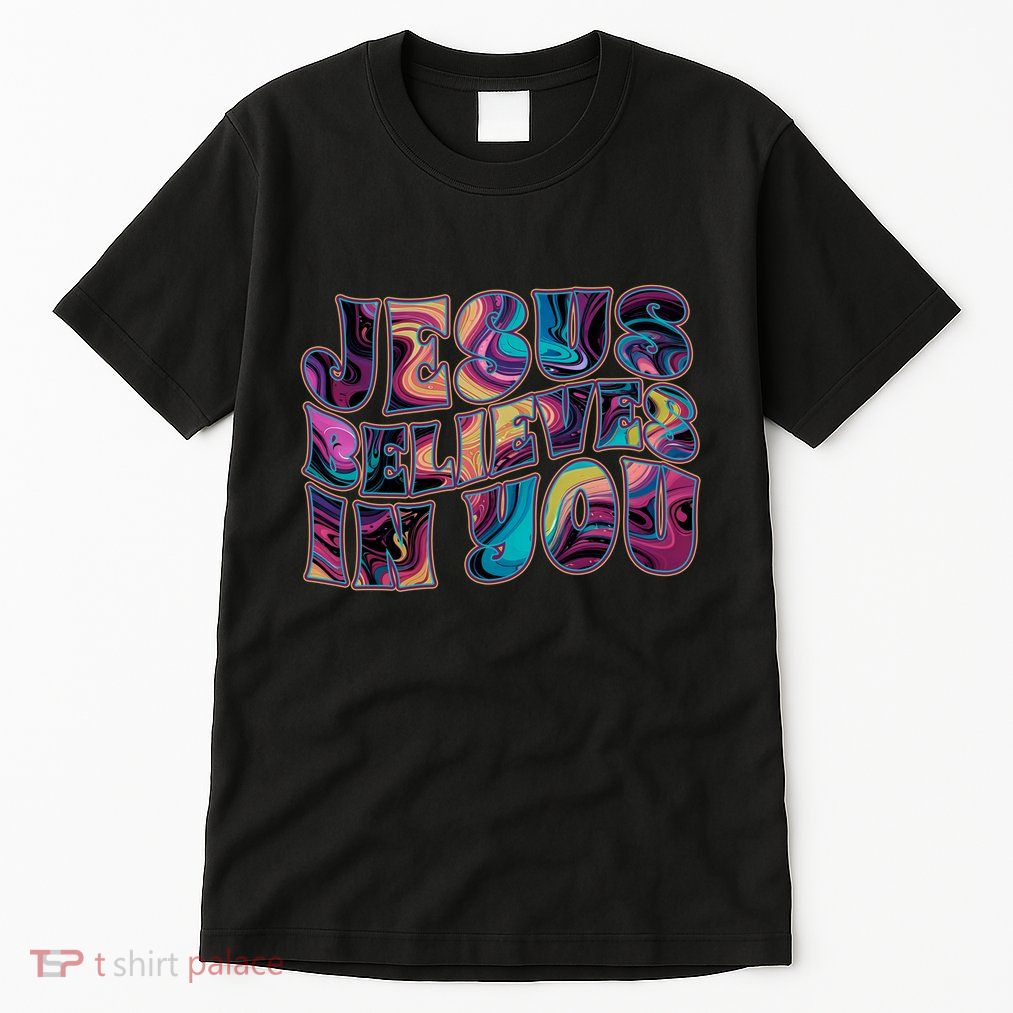 Jesus Believes In You Tall T-Shirt