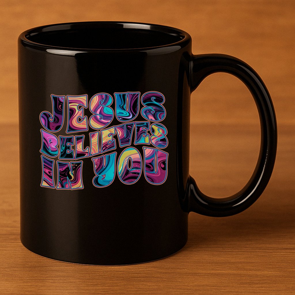 Jesus Believes In You 11oz C Handle Ceramic Mug