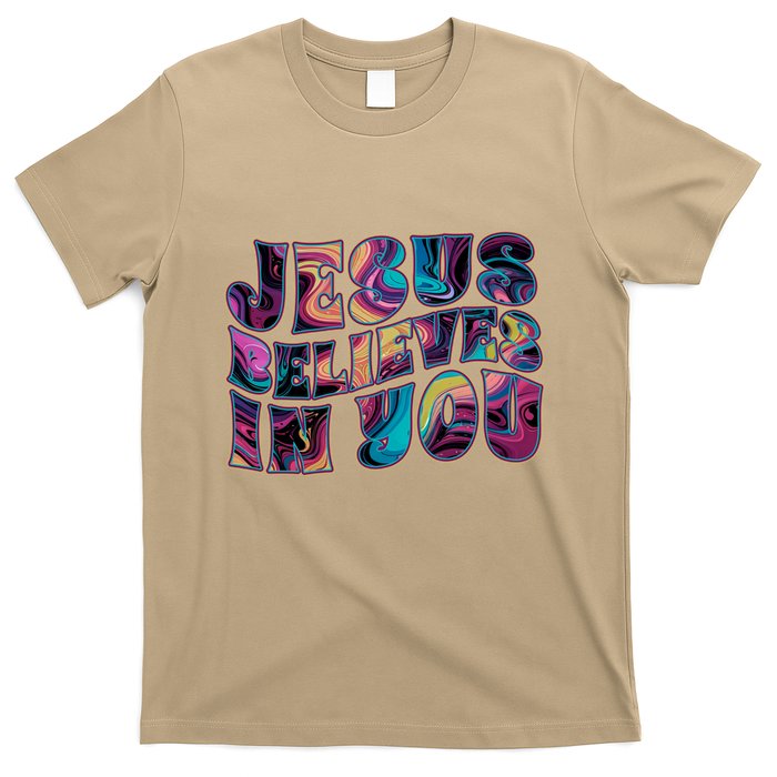 Jesus Believes In You T-Shirt