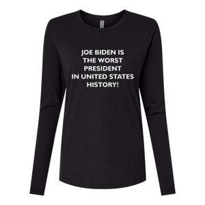 Joe Biden is the Worst President In United States History Womens Cotton Relaxed Long Sleeve T-Shirt