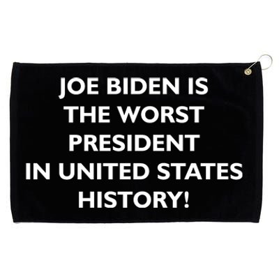 Joe Biden is the Worst President In United States History Grommeted Golf Towel