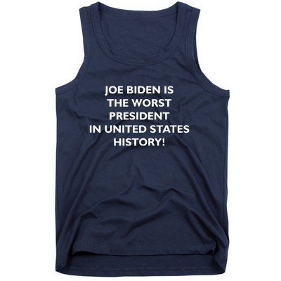 Joe Biden is the Worst President In United States History Tank Top