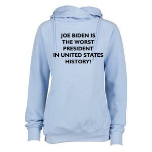 Joe Biden is the Worst President In United States History Womens Funnel Neck Pullover Hood