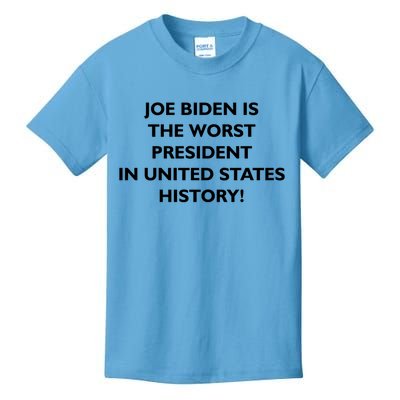 Joe Biden is the Worst President In United States History Kids T-Shirt