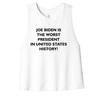 Joe Biden is the Worst President In United States History Women's Racerback Cropped Tank