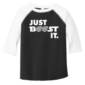 Just Boost It. Turbo And Turbocharger Engine And Race Car Toddler Fine Jersey T-Shirt