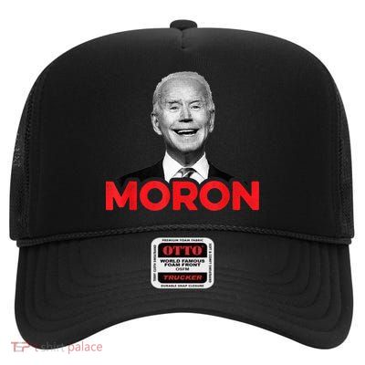 Joe Biden Is An Idiot And A Moron AntiBiden 8676 Pro USA High Crown Mesh Back Trucker Hat