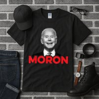 Joe Biden Is An Idiot And A Moron AntiBiden 8676 Pro USA Tall T-Shirt