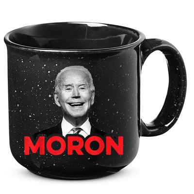 Joe Biden Is An Idiot And A Moron AntiBiden 8676 Pro USA 15oz Campfire Ceramic Mug