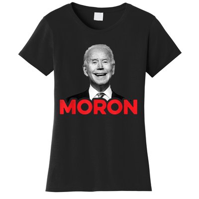 Joe Biden Is An Idiot And A Moron AntiBiden 8676 Pro USA Women's T-Shirt