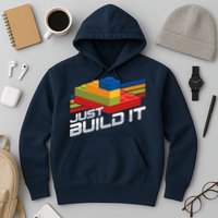 Just Build It | Building Blocks | Master Builder Hoodie