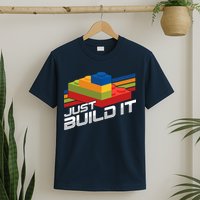 Just Build It | Building Blocks | Master Builder T-Shirt