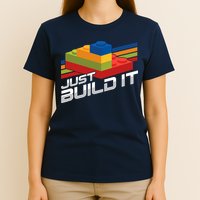 Just Build It | Building Blocks | Master Builder T-Shirt