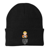 Just Because IM A Builder It DonT Mean My Name Is Bob Knit Cap Winter Beanie